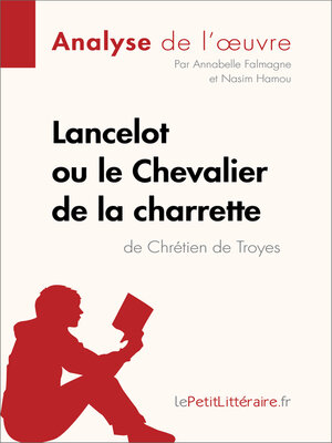 cover image of Lancelot ou le Chevalier de la charrette de Chrétien de Troyes (Analyse de l'oeuvre)